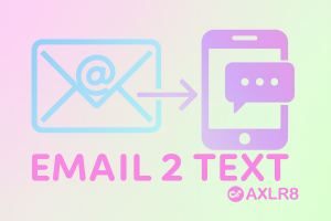 AXLR8 Email2SMS